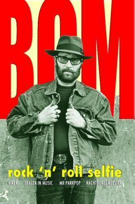 BOM - rock &apos;n&apos; roll selfie (Paperback)