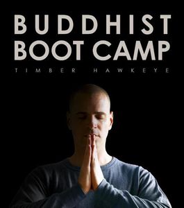 Buddhist boot camp - Timber Hawkeye - ebook