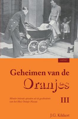 Geheimen van de Oranjes (Paperback)