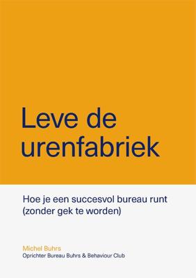 Leve de urenfabriek (Paperback)