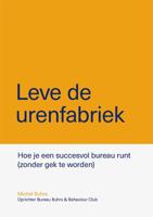 Leve de urenfabriek (Paperback)