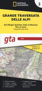 Wandelatlas 3 Grande traversata delle Alpi - GTA Zuid | National Geog