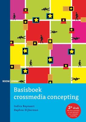 Basisboek crossmedia concepting - Indira Reynaert, Daphne Dijkerman - ebook