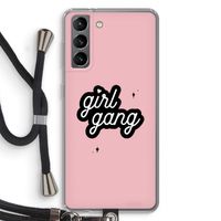 Girl Gang: Samsung Galaxy S21 Transparant Hoesje met koord
