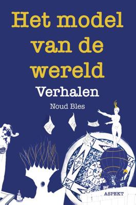 Het model van de wereld (Paperback)