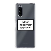 Don't need approval: Sony Xperia 5 Transparant Hoesje