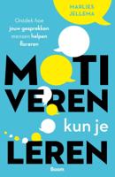 Motiveren kun je leren (Paperback)