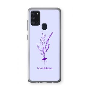 Be a wildflower: Samsung Galaxy A21s Transparant Hoesje