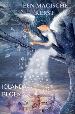 Een magische kerst - Jolanda Bloem - ebook