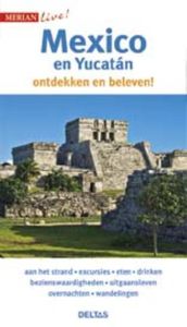 Reisgids Merian live Mexico en Yucatán | Deltas