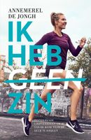 Ik heb geen zin - Annemerel de Jongh - ebook