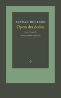 Opera der doden - Autran Dourado - ebook
