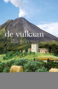 De vulkaan - Ilja Gort - ebook