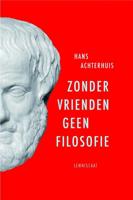 Zonder vrienden geen filosofie (Paperback)