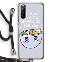 I'm A Hopeless Ramen-Tic For You: Sony Sony Xperia 10 III Transparant Hoesje met koord