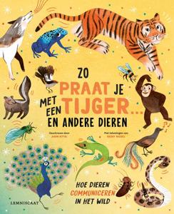 Zo praat je met een tijger ... en andere dieren (Hardback)