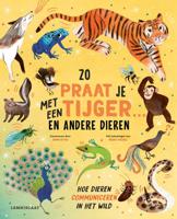 Zo praat je met een tijger ... en andere dieren (Hardback)