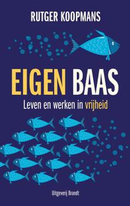 Eigen baas - Rutger Koopmans - ebook