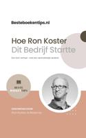 Besteboekentips.nl: Hoe Ron Koster Dit Bedrijf Startte - Ron Koster - ebook