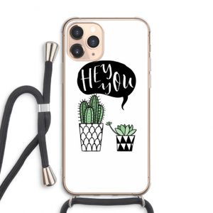 Hey you cactus: iPhone 11 Pro Max Transparant Hoesje met koord