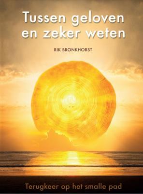 Tussen geloven en zeker weten (Paperback)