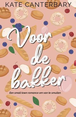 Voor de bakker - Kate Canterbary - Paperback (9789464820027) Voor de bakker - Kate Canterbary - Paperback (9789464820027)