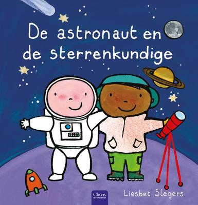 De astronaut en de sterrenkundige (Hardback)