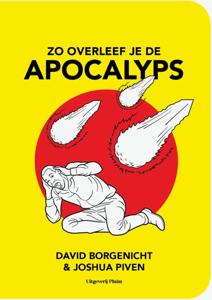 Zo overleef je de apocalyps - David Borgenicht, Josh Piven - ebook