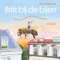 Britt bij de bijen - Britt van Marsenille - ebook