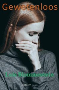 Gewetenloos - Lois Blommestein - ebook