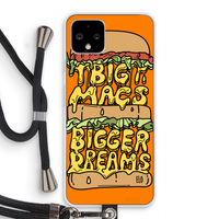 Big Macs Bigger Dreams: Pixel 4 Transparant Hoesje met koord Big Macs Bigger Dreams: Pixel 4 Transparant Hoesje met koord