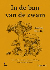 In de ban van de zwam - Judith Eiselin - ebook