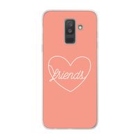 Friends heart: Samsung Galaxy A6 Plus (2018) Transparant Hoesje