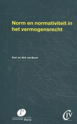 Norm en normativiteit in het vermogensrecht (Paperback)