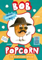 Bob Popcorn De Popcorn Spion (Hardback)