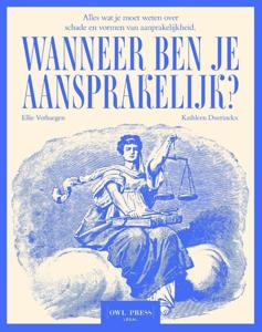 Wanneer ben je aansprakelijk? (Paperback)