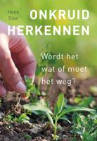 Onkruid herkennen (Paperback)