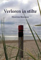 Verloren in stilte - Hester Reeder - ebook