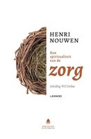 Een spiritualiteit van de zorg - Henri Nouwen - ebook