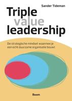 Triple Value Leadership (Paperback)