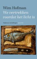 We vertrekken voordat het licht is (Paperback)