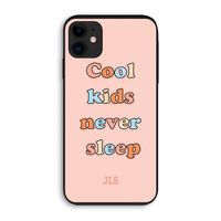 Cool Kids Never Sleep: iPhone 11 Biologisch afbreekbaar hoesje