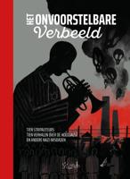 Het onvoorstelbare verbeeld (Hardback)