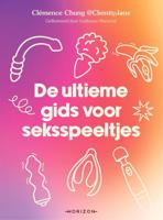 De ultieme gids voor seksspeeltjes - Clémence Chung - ebook