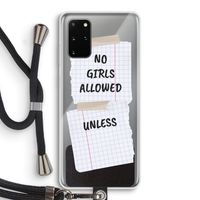 No Girls Allowed Unless: Samsung Galaxy S20 Plus Transparant Hoesje met koord