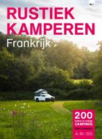 Rustiek Kamperen Frankrijk (Paperback)
