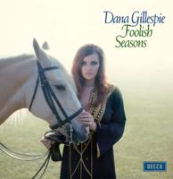 Dana Gillespie - Foolish Seasons LP (Record Store Day 2022) Dana Gillespie - Foolish Seasons LP (Record Store Day 2022)