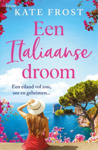 Een Italiaanse droom - Kate Frost - ebook