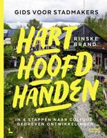 Hart hoofd handen - gids voor stadmakers - Rinske Brand - ebook