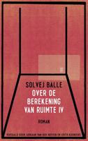 OVER DE BEREKENING VAN RUIMTE 4 - Solvej Balle - ebook